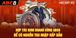 Lợi Ích Và Ưu Điểm Của Việc Trở Thành Đại Lý ABC8